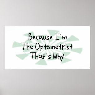 Omdat ik de Optometrist ben Poster