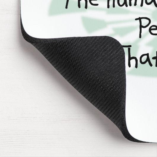 Omdat ik de persoon ben die het menselijk potentie muismat (Hoek)