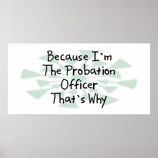 Omdat ik de Probation Officer ben Poster (Voorkant)