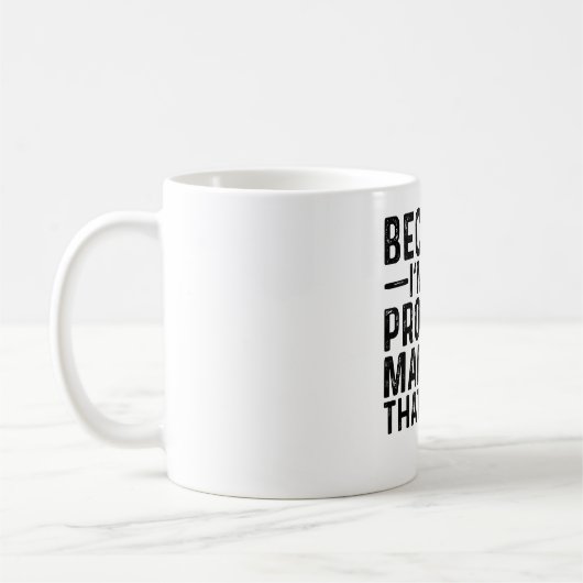 Omdat ik de programmamanager ben, daarom koffiemok (Links)