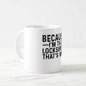 Omdat ik de slotenmaker ben, daarom koffiemok (Voorkant links)