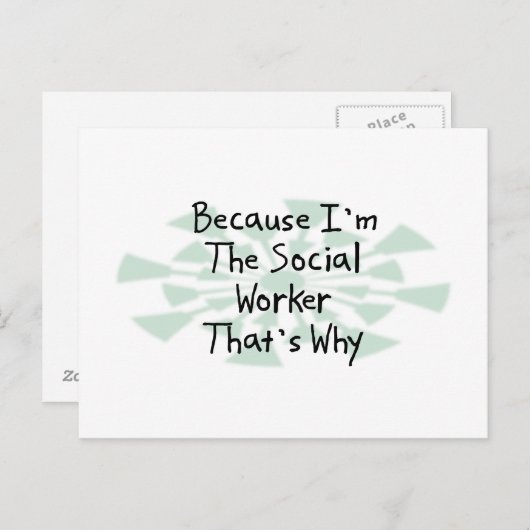 Omdat ik de sociale werker ben briefkaart (Voorkant / Achterkant)