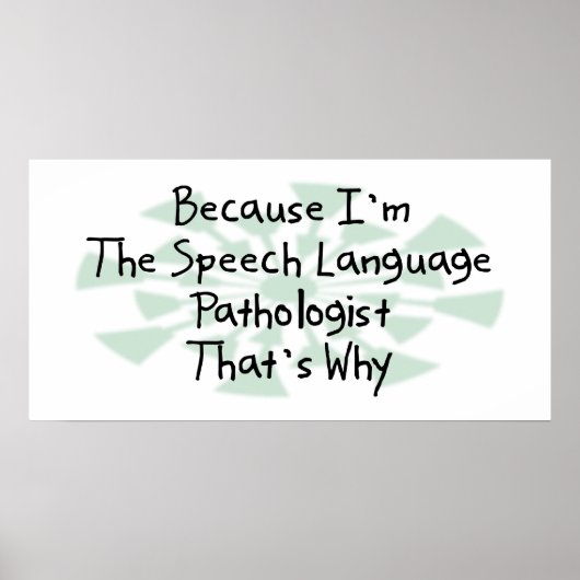 Omdat ik de Speech-Language Patholoog ben Poster (Voorkant)