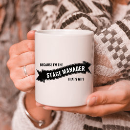 Omdat ik de Stage Manager Black Gold Star ben Koffiemok