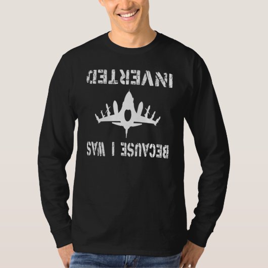 Omdat ik de steiger van de vliegbaan was. t-shirt (Voorkant)