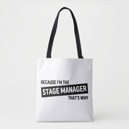 Omdat ik de toneelmanager ben, daarom | Zwart V Tote Bag (Voorkant)