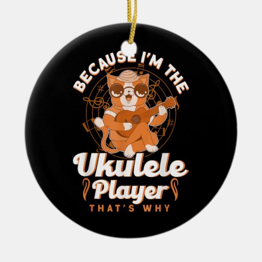 Omdat ik de Ukulele speler ben die Ukulele Keramisch Ornament (Voorkant)