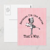 Omdat ik de verpleegster ben... daarom grappig. briefkaart (Voorkant / Achterkant)