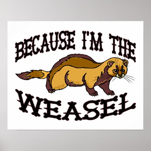 Omdat ik de Weasel ben Poster (Voorkant)
