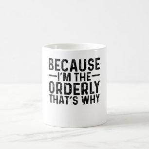 Omdat ik de ziekenverzorger ben, daarom koffiemok