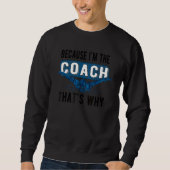 Omdat ik de zwemcoach ben trui (Voorkant)