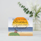 Omdat ik een broer heb, heb ik altijd een vriend. briefkaart (Staand voorkant)
