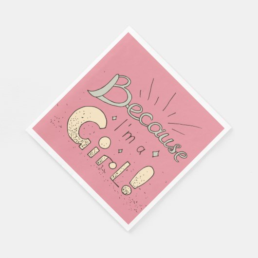 Omdat ik een feministisch meisje ben servet (Hoek)