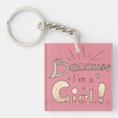 Omdat ik een feministisch meisje ben sleutelhanger (Voorkant)