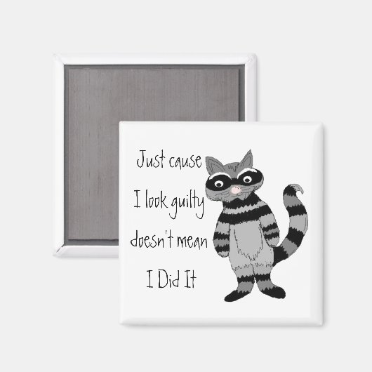 Omdat ik er schuldig uitzie.. magneet (Voorkant / Achterkant)