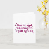 Omdat ik het niet wil, zal ik geen grappige grap z kaart (Gele Bloem)