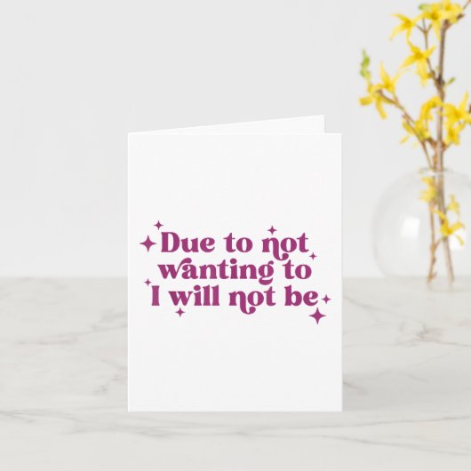 Omdat ik het niet wil, zal ik geen grappige grap z kaart (Gele Bloem)