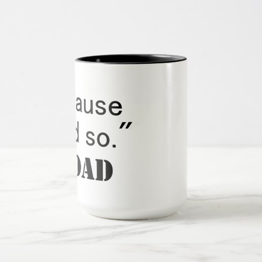 Omdat ik het zo zei - Mok (Midden)