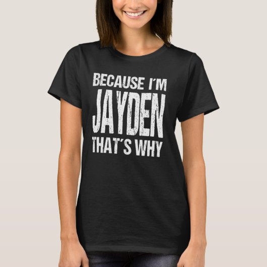 OMDAT IK JAYDEN BEN, WAAROM Fun. T-shirt (Voorkant)
