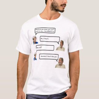 Omdat ik je niet aardig vind t-shirt