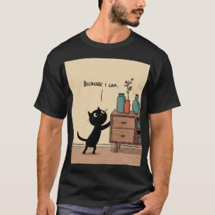 “Omdat ik kan” Zwarte Kat - Grappige Minimaal Post T-shirt