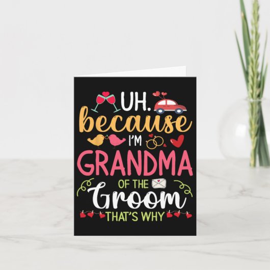Omdat ik oma van de bruidegom ben, daarom is Hus Kaart (Voorkant)