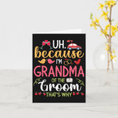 Omdat ik oma van de bruidegom ben, daarom is Hus Kaart (Gele Bloem)