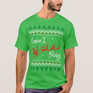 Omdat ik slee t-shirt