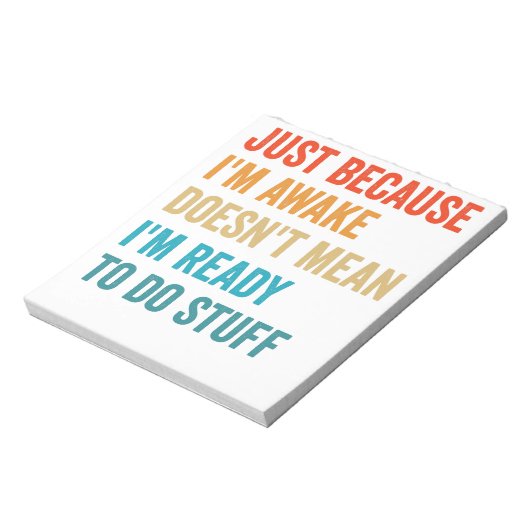 Omdat ik wakker ben, betekent dat niet dat ik klaa notitieblok (Linkerzijde)