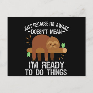 Omdat ik wakker ben, wil ik niet zeggen dat ik kla aankondigingskaart