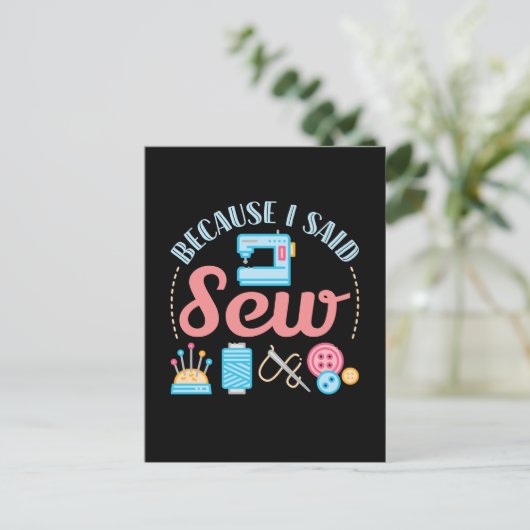 Omdat ik zei dat ik de Seamstress van de Sew Cute  Briefkaart (Staand voorkant)