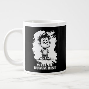 Omdat je dom bent – ironische statement-motiv grote koffiekop