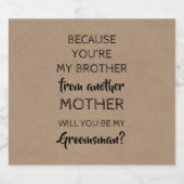 Omdat je mijn broer bent - Groomsman voorstel Bier Etiket (Enkel label)