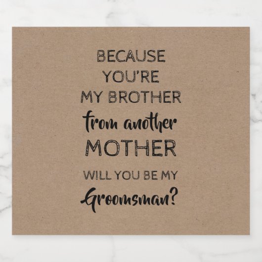 Omdat je mijn broer bent - Groomsman voorstel Bier Etiket (Enkel label)