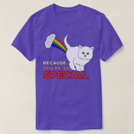 Omdat je zo speciaal grappig kat scheet regenboog t-shirt (Design voorkant)