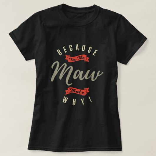 Omdat Maw T-shirt (Design voorkant)
