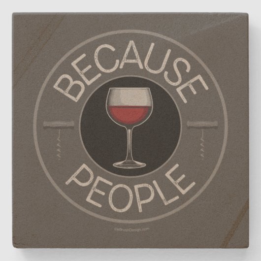 Omdat mensen (wijn) stenen onderzetter (Voorkant)