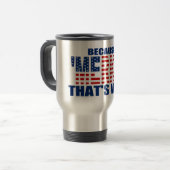 OMDAT MERICA DAAROM DE Mok VAN Vlagkoffie VAN ONS  (Voorkant links)