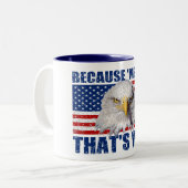 OMDAT MERICA DAT DE Mok VAN Vlag Eagle Coffee IS (Voorkant links)