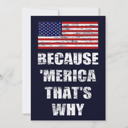 Omdat 'MERICA' dat is waarom patriottische partij  Kaart (Voorkant)