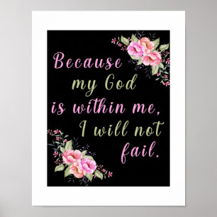 "Omdat mijn God in mij is" Black Wall Poster