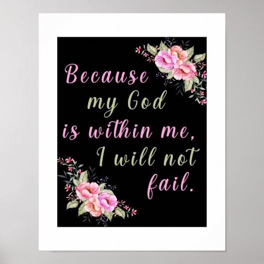 "Omdat mijn God in mij is" Black Wall Poster (Voorkant)
