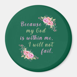 Omdat mijn God in mij is (Hunter Green) Magneet