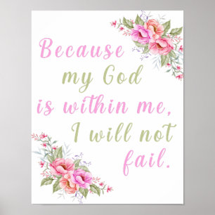 "Omdat mijn God in mij is" White Wall Poster