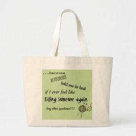 Omdat mijn psychiater zei dat ik moest breien grote tote bag
