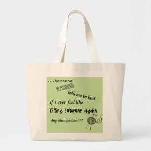 Omdat mijn psychiater zei dat ik moest breien grote tote bag