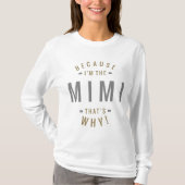 Omdat Mimi T-shirt (Voorkant)