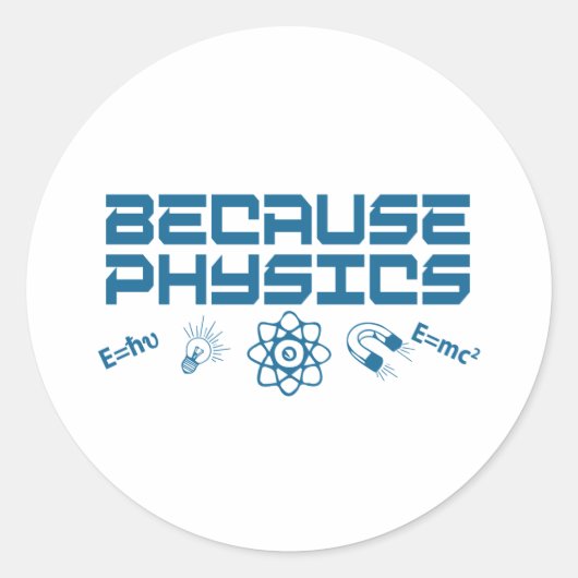 Omdat natuurkunde ronde sticker (Voorkant)