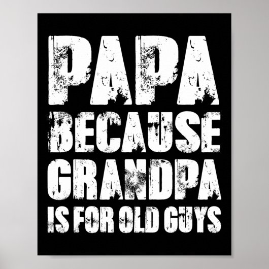 Omdat opa is voor oude kerels grappige vader vader poster (Voorkant)
