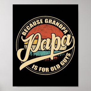 Omdat opa is voor oude kerels vintage retro zon poster